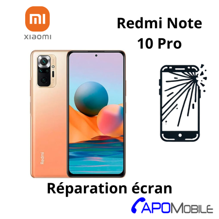 Réparation Écran Xiaomi Redmi Note 10 Pro - APOMobile