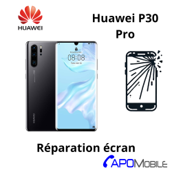 Réparation Écran Huawei P30 Pro - APOMobile