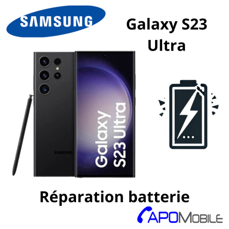 Réparation Batterie Samsung Galaxy S23 Ultra  - APOMobile